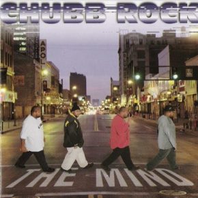 Chubb Rock - The Mind (1997) [FLAC]