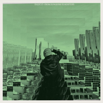 Halfcut From Dungeons To Rooftops 2014
