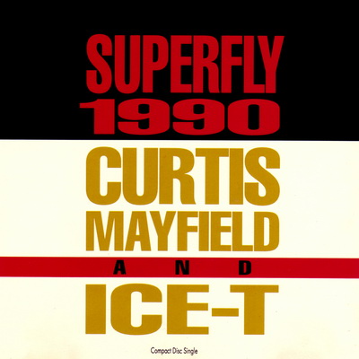 Ice T 1990 Superfly feat. Curtis Mayfield CD Single
