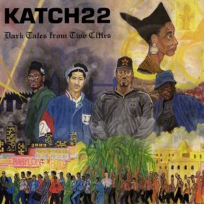 Katch 22 - Dark Tales From Two Cities (1993)