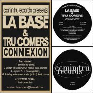 La Base Tru Comers Connexion 2013