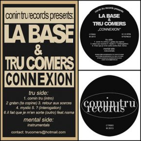 La Base & Tru Comers - Connexion (2013)