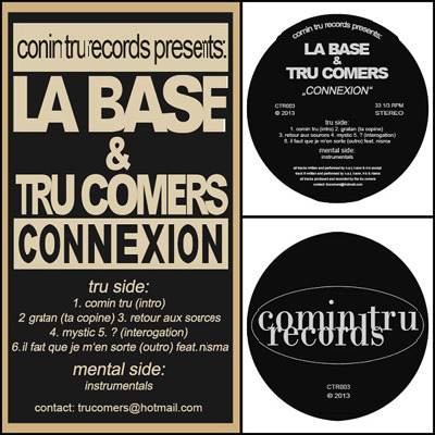 La Base Tru Comers Connexion 2013