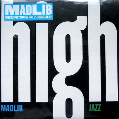 Madlib - Medicine Show No. 7: High Jazz (2010) [FLAC]