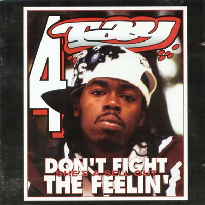 Rappin' 4-Tay - Don't Fight The Feelin' (1994) [FLAC]
