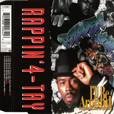 Rappin 4 Tay 1995 Ill Be Around CDS 4 Tracks