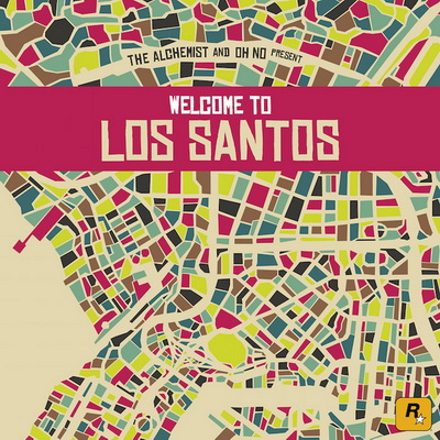 The Alchemist & Oh No Present - Welcome To Los Santos (2015)