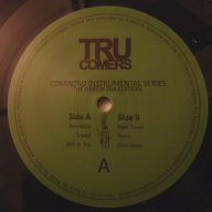 Tru Comers CominTru Instrumental Series The Green Tea Edition 2013