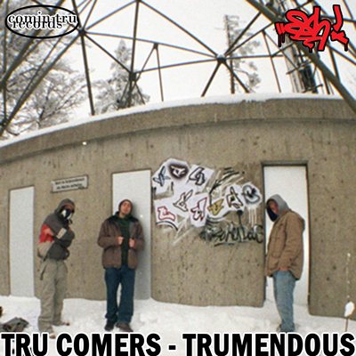 Tru Comers Trumendous Remix EP 2010