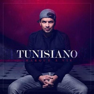Tunisiano Marque A Vie 2014