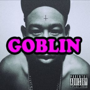 Tyler, The Creator - Goblin (Deluxe Edition) (2011) [FLAC]