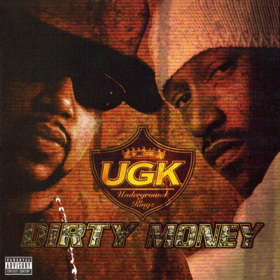 UGK – 2001 – Dirty Money