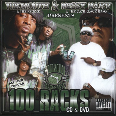 Yukmouth Messy Marv – 2006 – 100 Racks