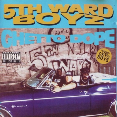 5th Ward Boyz - Ghetto Dope (1993) [FLAC]