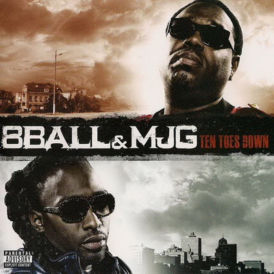 8Ball & MJG - Ten Toes Down (2010) [Grand Hustle]