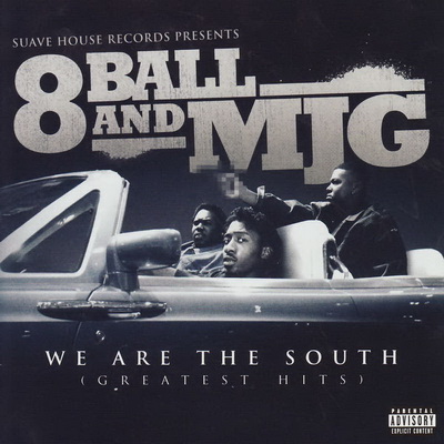 8Ball & MJG - We Are the South (Greatest Hits) (2008) [Koch]