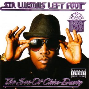 Big Boi - Sir Lucious Left Foot: The Son of Chico Dusty (2010) (Deluxe) [FLAC]