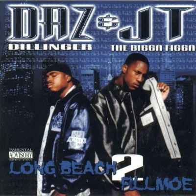 Daz Dillinger & JT The Bigga Figga - Long Beach 2 Fillmoe (2001)