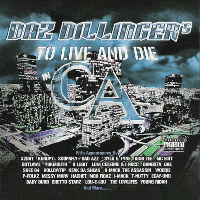 Daz Dillinger - To Live and Die in CA (2002)