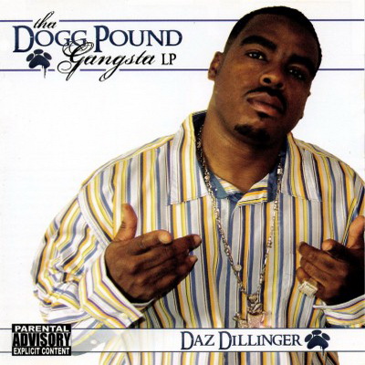 Daz Dillinger – 2005 – Tha Dogg Pound Gangsta LP
