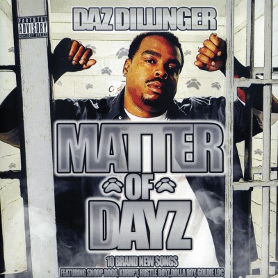 Daz Dillinger – 2010 – Matter Of Dayz