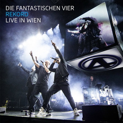 Die Fantastischen Vier - Rekord-Live In Wien (2015) [WAV]