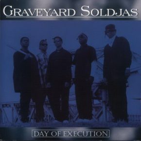 Graveyard Soldjas - Day Of Execution (1996) [CD] [FLAC] [Enterprize Music Group]