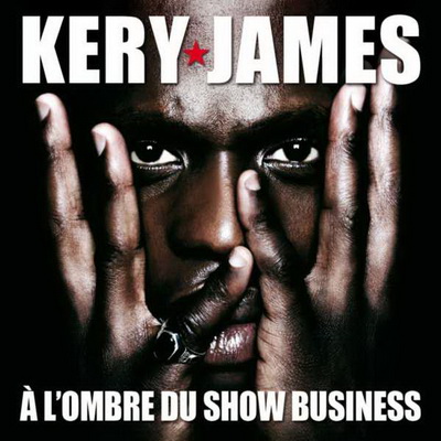 Kery James A Lombre Du Show Business 2008