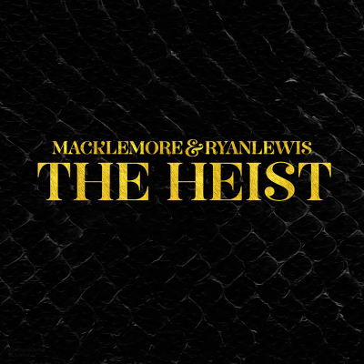 Macklemore & Ryan Lewis - The Heist (Deluxe Edition) (2012) [CD] [FLAC] [ADA]