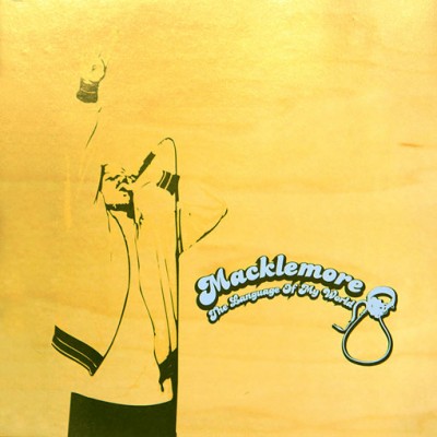 Macklemore – 2005 – The Language of My World