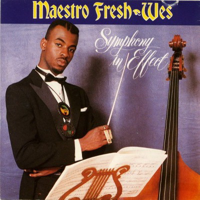 Maestro Fresh-Wes - Symphony in Effect (1989) [FLAC]