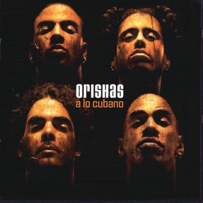 Orishas - A Lo Cubano (1999) [FLAC + 320]