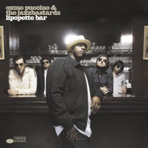 Oxmo Puccino & The Jazzbastards - Lipopette Bar (2006) [FLAC]