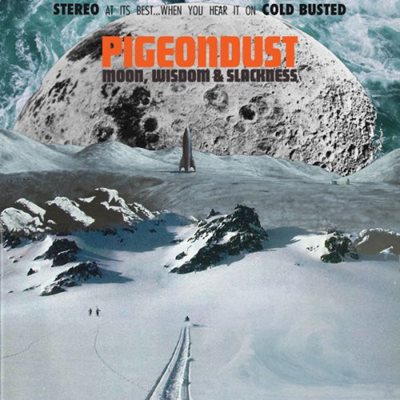 Plgeondust Moon Wisdom Slackness 2015