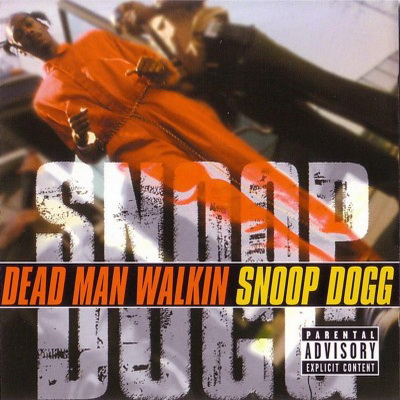 Snoop Dogg – 2000 – Dead Man Walkin