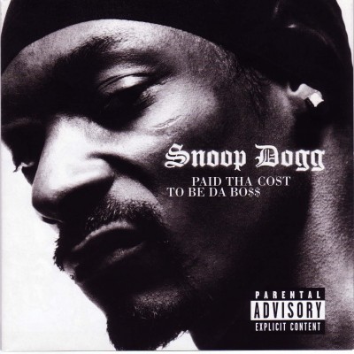 Snoop Dogg – 2002 – Paid Tha Cost To Be Da Bo