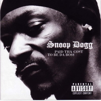 Snoop Dogg - Paid Tha Cost To Be Da Bo$$ (2002) [FLAC]