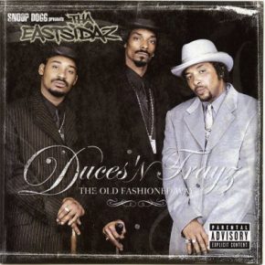 Tha Eastsidaz - Duces ‘N Trayz: The Old Fashioned Way (2001) [FLAC]