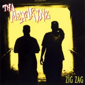 Tha Mexakinz – 1994 – Zig Zag