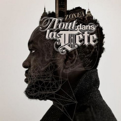 Zoxea – Tout Dans La Tete 2012
