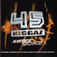 45 Niggaz Justice Sauvage 2003