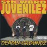 5th Ward Juvenilez - Deadly Groundz (1995)