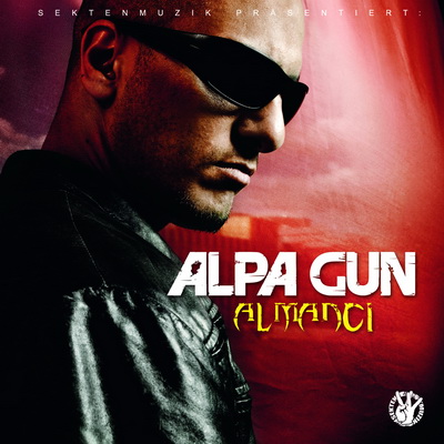 Alpa Gun - Almanci (2010) [Sektenmuzik]