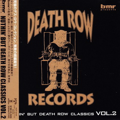 Bmr Presents Nuthin But Death Row Classics Vol.2 Japan Edition 2003