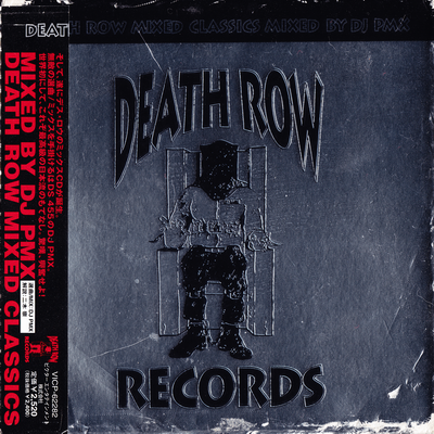 Death Row - Mixed Classics (Mixed By DJ PMX (Japan Edition) (2003) [WAV]