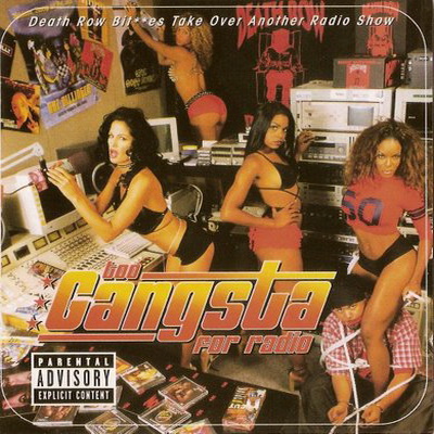 Death Row - Too Gangsta For Radio (2000) [FLAC]