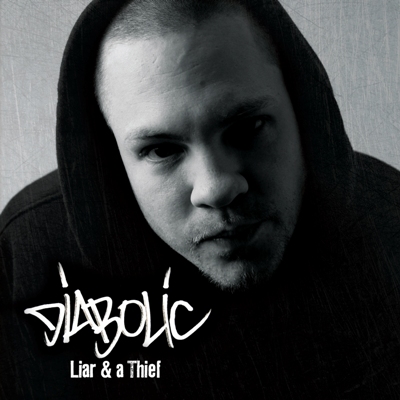 Diabolic - Liar & A Thief (2010) [CD] [FLAC] [Viper]