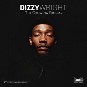 Dizzy Wright - The Growing Process (2015) [FLAC]