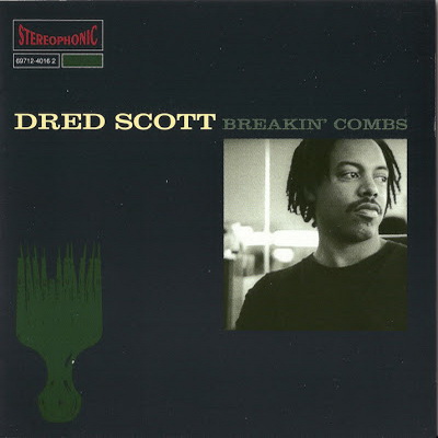 Dred Scott Breakin Combs 1994