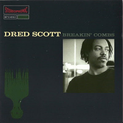 Dred Scott - Breakin' Combs (1994) [FLAC]
